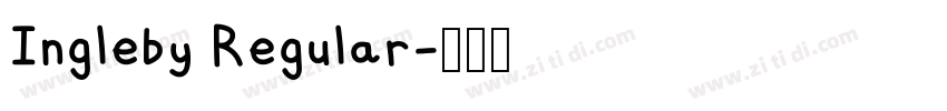 Ingleby Regular字体转换